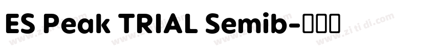 ES Peak TRIAL Semib字体转换